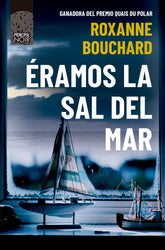 ERAMOS LA SAL DEL MAR - 9788418216800